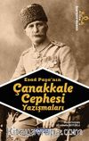 Esad Paşa'nın Çanakkale Cephesi Yazışmaları
