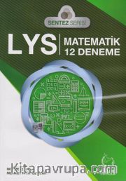 LYS Matematik 12 Deneme / Sentez Serisi