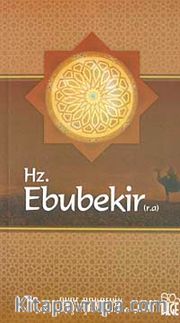 Hz.Ebubekir (r.a)
