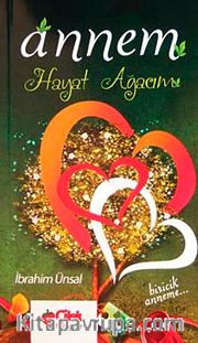Annem Hayat Ağacım