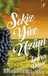 Sekiz Yüz Üzüm 