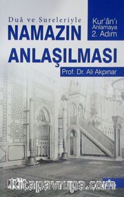 Dua Ve Sureleriyle Namazın Anlaşılması
