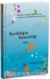 Esrikliğin Sessizliği