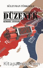 Düzenek <br /> Küresel Çeteler