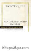 Kanunların Ruhu Üzerine (Ciltli)
