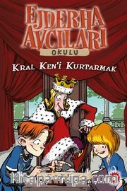 Ejderha Avcıları Okulu 14 <br /> Kral Ken'İ Kurtarmak 