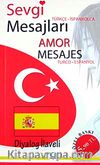 Sevgi Mesajları / Amor Mesajes (Diyalog İlaveli)