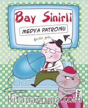 Bay Sinirli - Medya Patronu