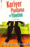 Kariyer Planlama ve Yönetimi