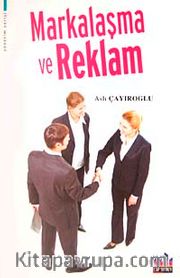Markalaşma ve Reklam