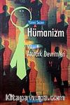 Hümanizm ve Atatürk Devrimleri