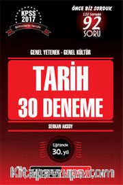 2017 KPSS Genel Yetenek - Genel Kültür Tarih 30 Deneme