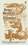 Kırgız Masalları ve Efsaneleri