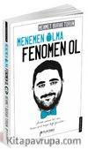 Menemen Olma, Fenomen Ol