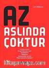 Az Aslında Çoktur