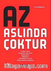 Az Aslında Çoktur