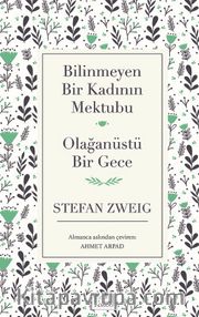 Bilinmeyen Bir Kadının Mektubu (Ciltli Özel Bez Baskı)
