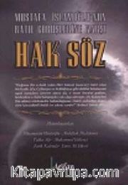 Mustafa İslamoğlu'nun Batıl Görüşlerine Karşı Hak Söz