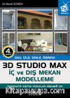 3D Studio Max İç ve Dış Mekan Modelleme & Oku, İzle, Dinle, Öğren
