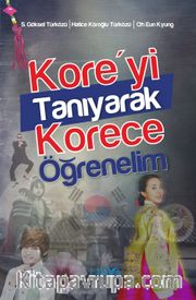 Kore'yi Tanıyarak Korece Öğrenelim