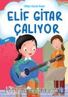 Elif Gitar Çalıyor