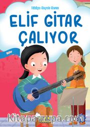 Elif Gitar Çalıyor
