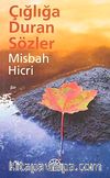 Çığlığa Duran Sözler