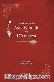 Kastamonulu Aşık Kemali ve Divançesi