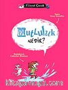 Mutluluk Nedir? / Filozof Çocuk