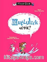 Mutluluk Nedir? / Filozof Çocuk