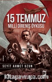 15 Temmuz (Ciltli) <br /> Milli Direniş Öyküsü