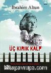 Üç Kırık Kalp