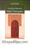Yerelden Küresele Ahlaki Duruşumuz