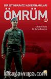 Ömrüm & Bir İstihbaratçı Askerin Anıları