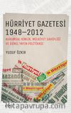 Hürriyet Gazetesi 1948-2012 & (Kurumsal Kimlik, Mülkiyet Sahipliği ve Genel Yayın Politikası)