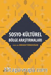 Sosyo-Kültürel Bölge Araştırmaları