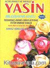Açıklamalı ve Mealli Yasin & Renkli Bilgisayar Hatlı (Dergi Boy)