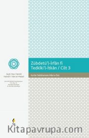 Zebdetü’l-İrfan fi Tedkiki’l-İtkan (Cilt 3) <br /> Kur’an Tetkiklerinde İrfan’ın Özü