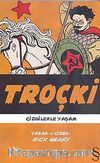 Troçki Çizgilerle Yaşam