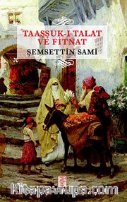 Taaşşuk-ı Talat ve Fitnat