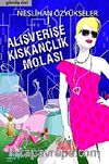 Alışverişe Kıskançlık Molası