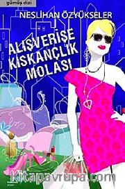 Alışverişe Kıskançlık Molası