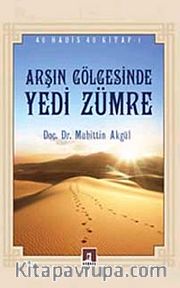 Arşın Gölgesinde Yedi Zümre (40 Hadis 40 Kitap -1)
