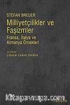 Milliyetçilikler ve Faşizmler & Fransa, İtalya ve Almanya Örnekleri