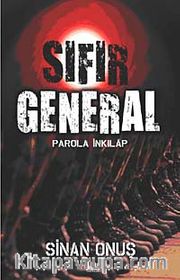 Sıfır General <br /> Parola İnkılap