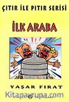 İlk Araba / Çıtır Pıtır Serisi