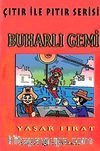 Buharlı Gemi / Çıtır Pıtır Serisi