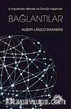 Bağlantılar & İş Hayatında ve Günlük Yaşamda