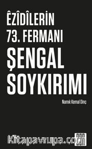 Ezidilerin 73. Fermanı Şengal Soykırımı