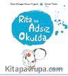 Rita ve Adsız Okulda